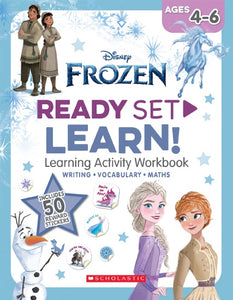 DISNEY FROZEN: READY, SET, LEARN! LEARNING ACTIVITY WORKBOOK AGES 4-6