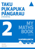 MY MATHS BOOK 2 QUAD/TAKU PUKAPUKA PĀNGARAU 2 - 7MM QUAD