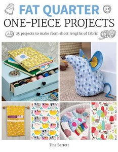 FAT QUARTER: ONE-PIECE PROJECTS