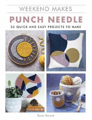 WEEKEND MAKES: PUNCH NEEDLE