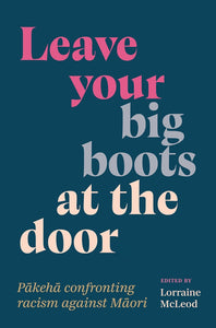 LEAVE YOUR BIG BOOTS AT THE DOOR