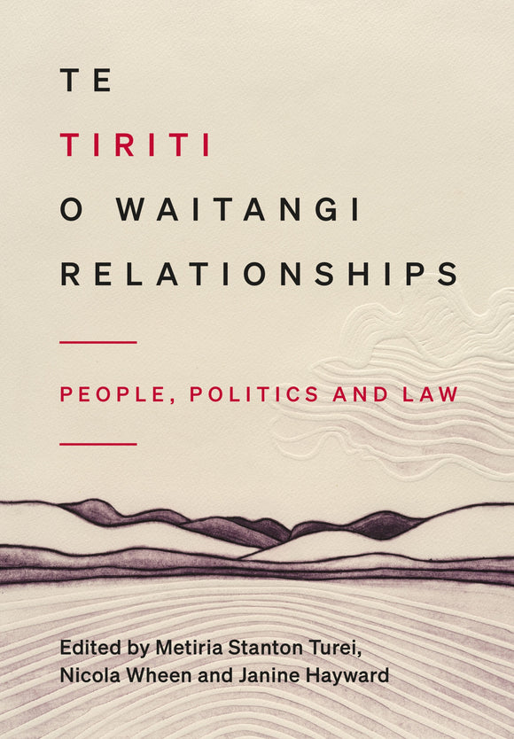 TE TIRITI O WAITANGI RELATIONSHIPS