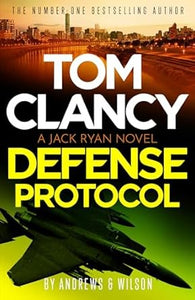 DEFENSE PROTOCOL (JACK RYAN #25)