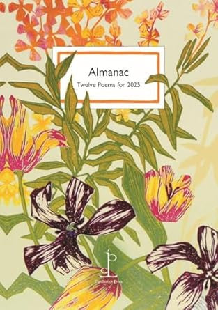 ALMANAC: TWELVE POEMS FOR 2025