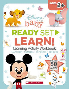 DISNEY BABY: READY, SET, LEARN! LEARNING ACTIVITY WORKBOOK AGES 2+