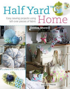 HALF YARD: HOME