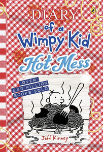 HOT MESS (DIARY OF A WIMPY KID #19)