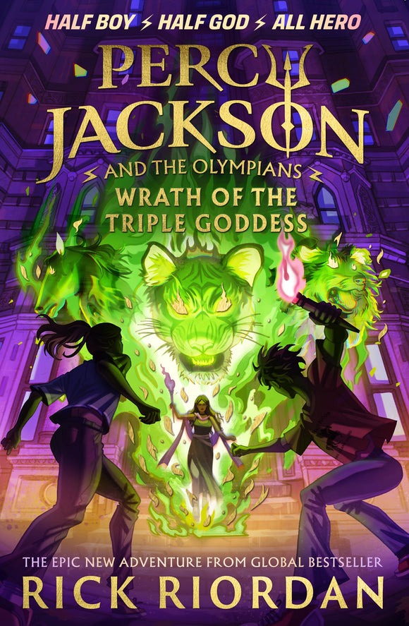 PERCY JACKSON AND THE OLYMPIANS WRATH OF THE TRIPLE GODDESS (PERCY JACKSON AND THE OLYMPIANS #7)