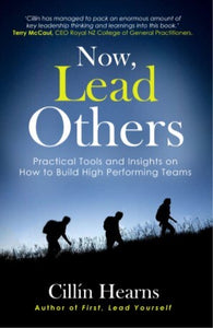 NOW, LEAD OTHERS