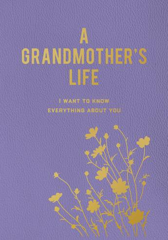 A GRANDMOTHER'S LIFE