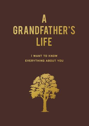 A GRANDFATHER'S LIFE