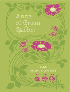 ANNE OF GREEN GABLES (CHARTWELL DELUXE EDITION)