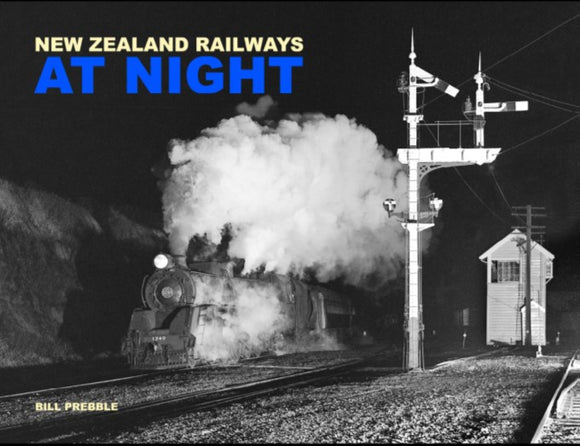 NEW ZEALAND RAILWAYS AT NIGHT