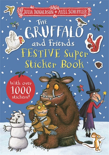 THE GRUFFALO AND FRIENDS FESTIVE SUPER STICKER BOOK