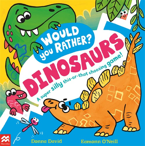 WOULD YOU RATHER? DINOSAURS!