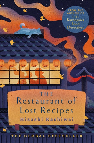 THE RESTAURANT OF LOST RECIPES (KAMOGAWA FOOD DETECTIVES #2)