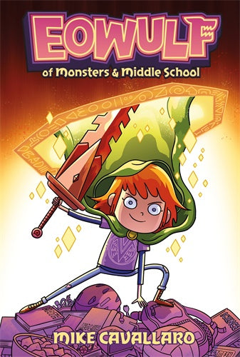 EOWULF: OF MONSTERS AND MIDDLE SCHOOL