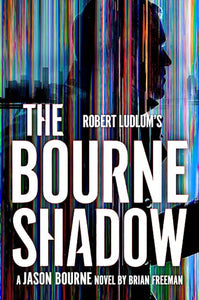 THE BOURNE SHADOW (JASON BOURNE #19)