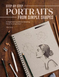 STEP-BY-STEP PORTRAITS FROM SIMPLE SHAPES