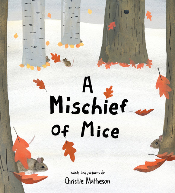 MISCHIEF OF MICE