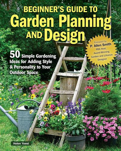 BEGINNERS GUIDE TO GARDEN PLANNING AND DESIGN