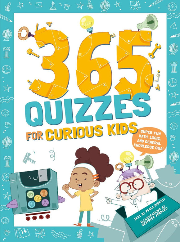 365 QUIZZES FOR CURIOUS KIDS