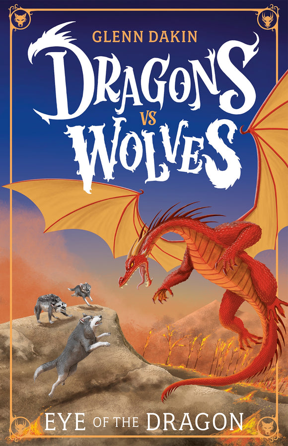 EYE OF THE DRAGON (DRAGONS VS WOLVES #2)