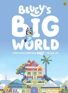 BLUEY: BLUEY'S BIG WORLD