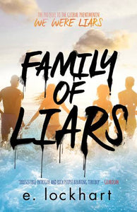 FAMILY OF LIARS (WE WERE LIARS #0.5)