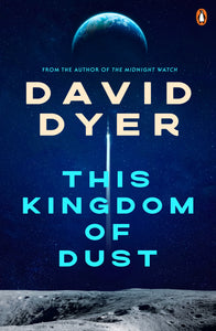 THIS KINGDOM OF DUST