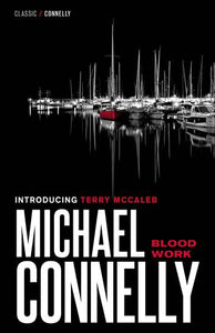 BLOOD WORK (TERRY MCCALEB #1)