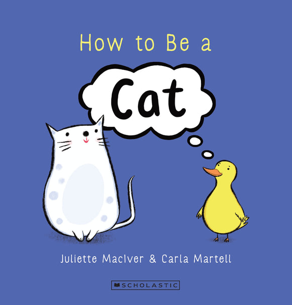 HOW TO BE A CAT BOARD BOOK