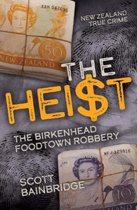 THE HEIST