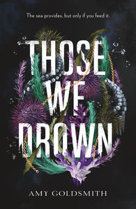 THOSE WE DROWN