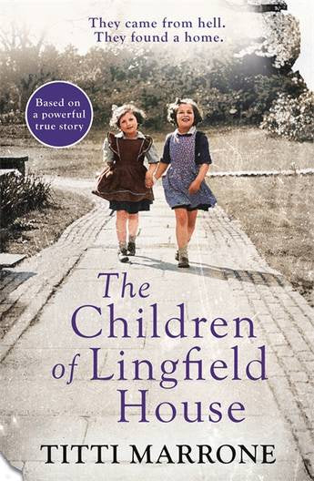 THE CHILDREN OF LINGFIELD HOUSE