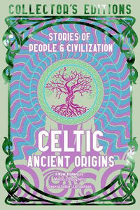 STORIES OF PEOPLE AND CIVILIZATION CELTIC ANCIENT ORIGINS