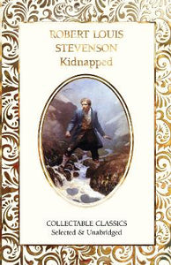 KIDNAPPED (FLAME TREE COLLECTABLE CLASSICS)