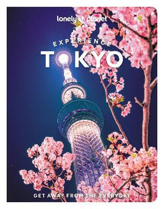 LONELY PLANET EXPERIENCE TOKYO (2ND EDITION)