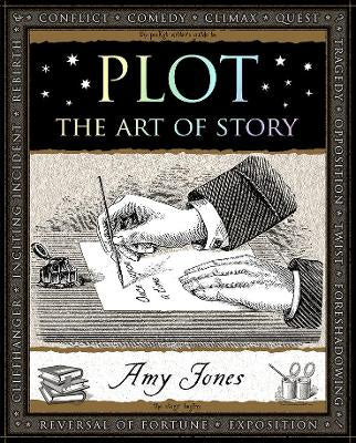 PLOT: THE ART OF STORY