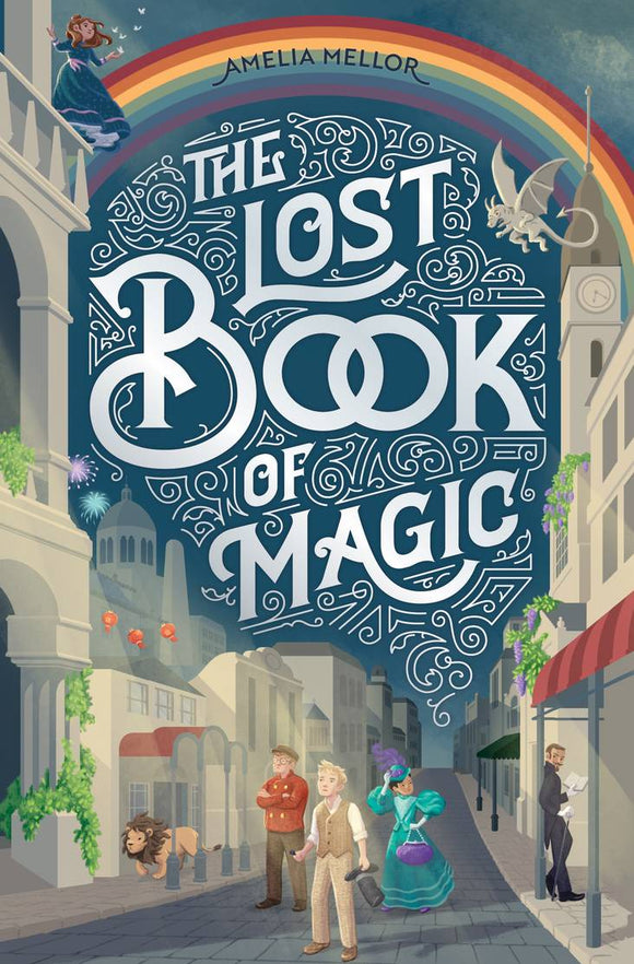 THE LOST BOOK OF MAGIC (THE GRANDEST BOOKSHOP #2)