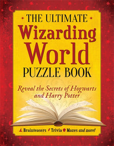 THE ULTIMATE WIZARDING WORLD PUZZLE BOOK