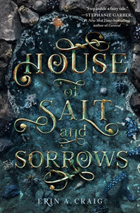 HOUSE OF SALT AND SORROWS (SISTERS OF THE SALT #1)