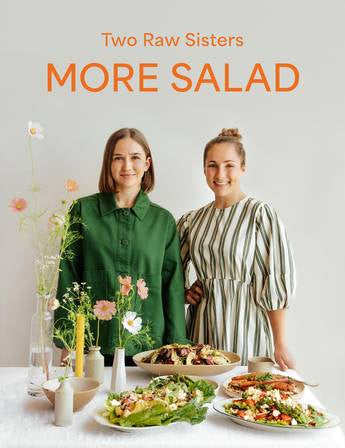 TWO RAW SISTERS: MORE SALAD