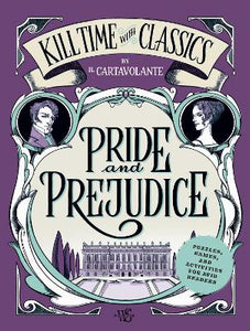 PRIDE AND PREJUDICE (KILL TIME WITH CLASSICS)