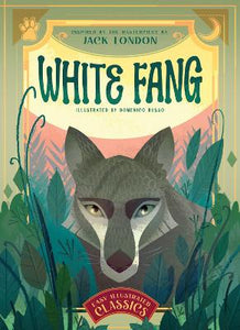 WHITE FANG (EASY ILLUSTARTED CLASSICS)