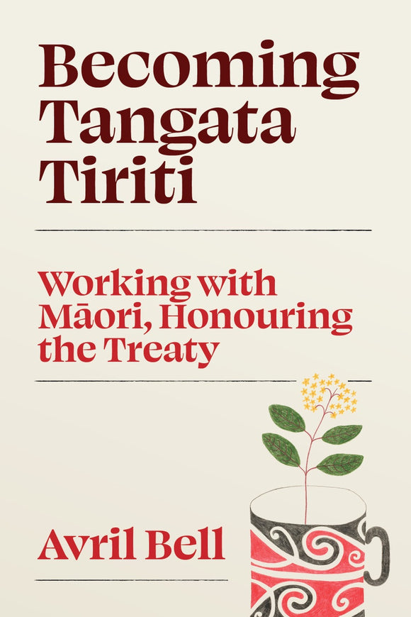 BECOMING TANGATA TIRITI