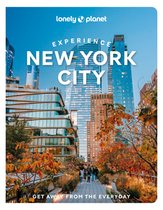 LONELY PLANET EXPERIENCE NEW YORK CITY (2ND EDITION)