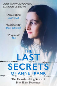 THE LAST SECRETS OF ANNE FRANK