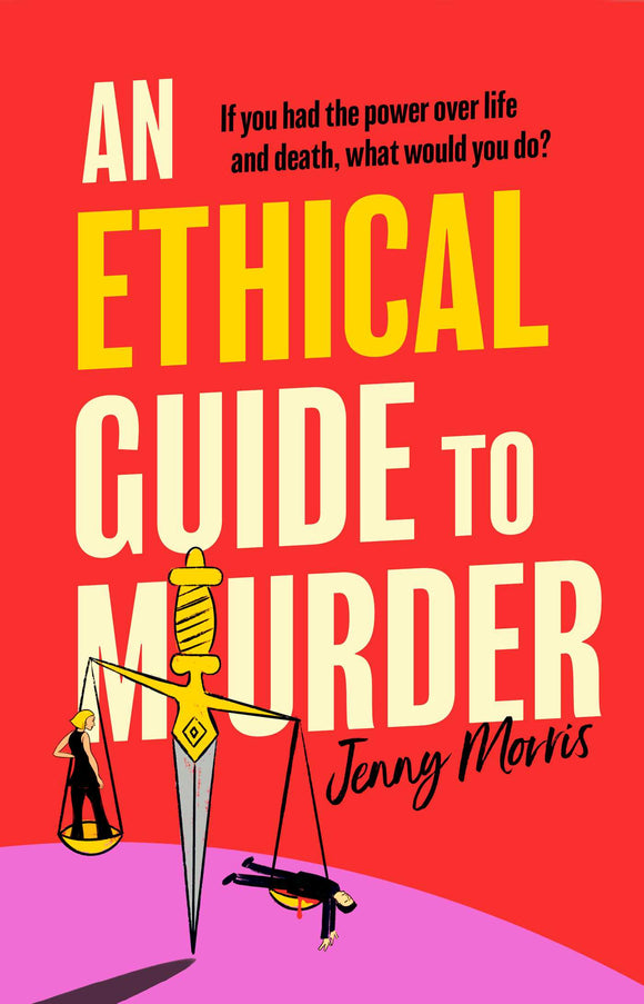 AN ETHICAL GUIDE TO MURDER