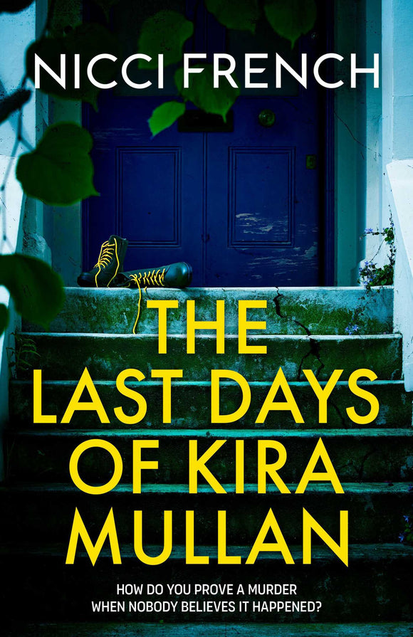 THE LAST DAYS OF KIRA MULLAN